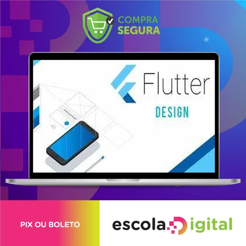 Flutter: Aprendendo tudo sobre Design - Jacob Moura