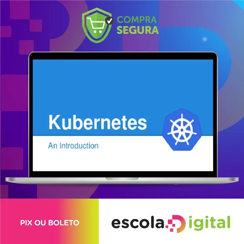 Kubernetes the Hard Way - William Boyd [INGLÊS]