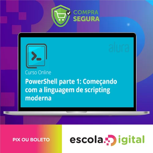 PowerShell I: Conheça a linguagem de Scripting do Windows - Alura