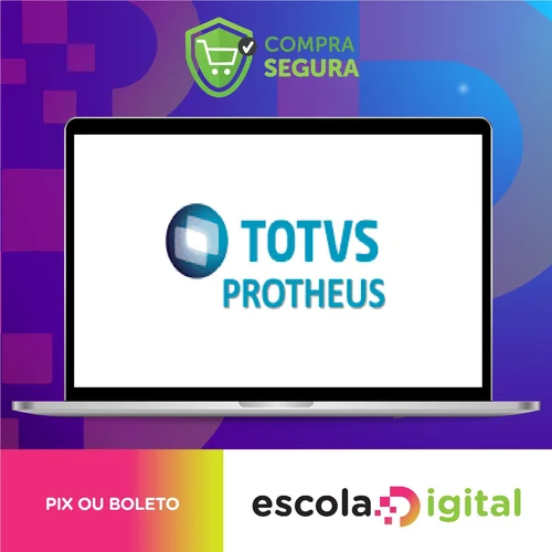 TOTVS Protheus: Infraestrutura - Diversos Autores