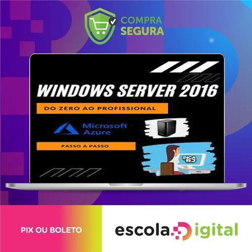 Windows Server MCSA: Do Zero ao Profissional - Vinícius (DICARJ)