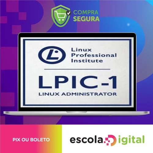 Certificação Linux LPIC-1 e CompTIA Linux+ - Ricardo Prudenciato