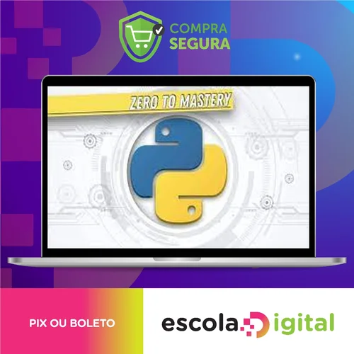 Complete Python Developer Zero to Mastery - Andrei Neagoie [INGLÊS]