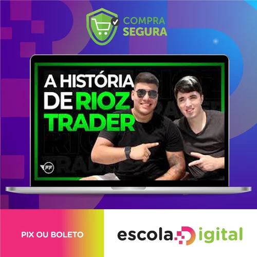 A Sua Escola de Trader - Rioz Trader