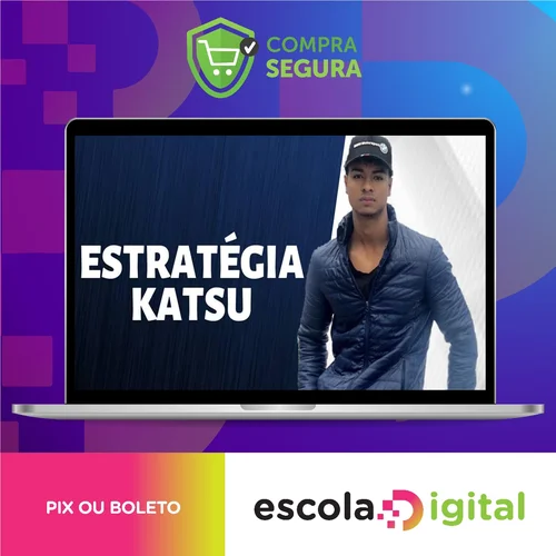 Estratégia Katsu - Daniel Celestino