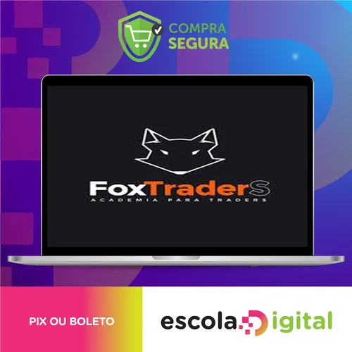 Aprenda Operar Day Trader na Bolsa de Valores - Foxtraders