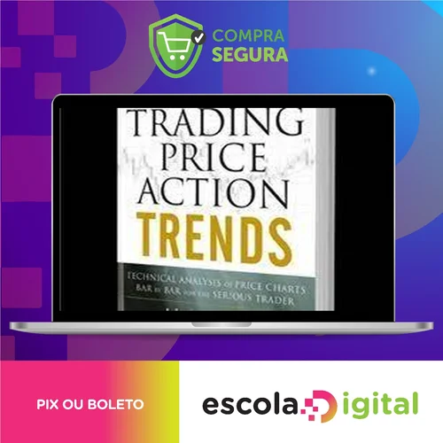 Trading Price Action Trends - Al Brooks [Traduzido]