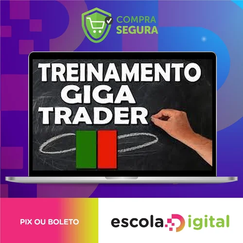 Treinamento Giga Trader - Giga Trader