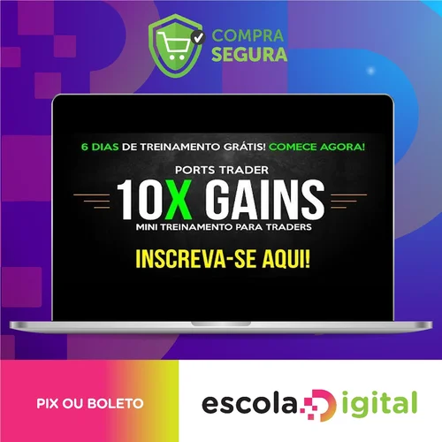 Curso 10X e 2X Gains e 20X Gains + Bonus - Ports Trader