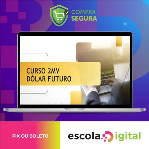 Curso de Dólar Futuro - 2Mv