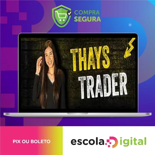 Curso Thays Trader - Thaynvestindo