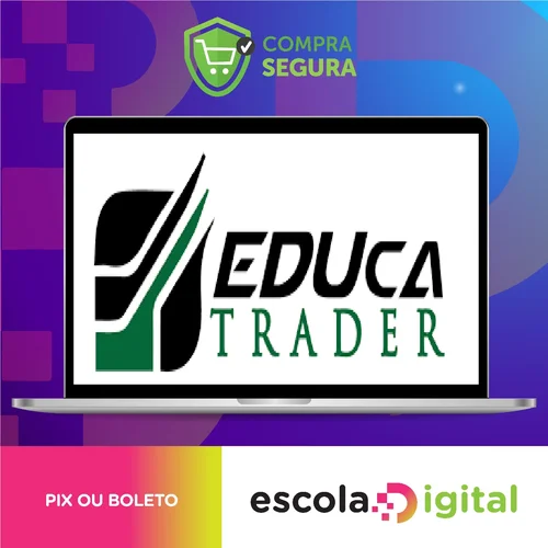 De Zero ao Trader - Eduardo Melo (Educa Trader)