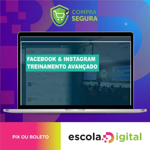 Facebook e Instagram Ads Avançado - Brunno Tassitani