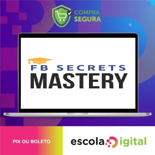 FaceBook Secrets Mastery - Peng Joon [INGLÊS]