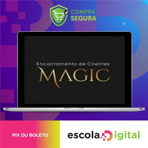 Magic: Encantamento de Clientes - Pedro Superti