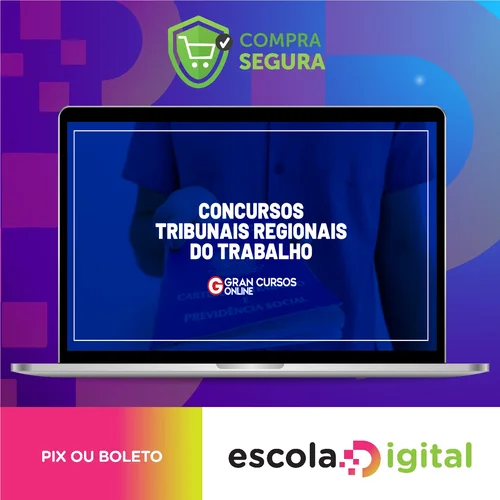 TRTs, Tribunais Regionais do Trabalho (Nacional), Técnico Judiciário, Área Administrativa - Gran Cursos Online