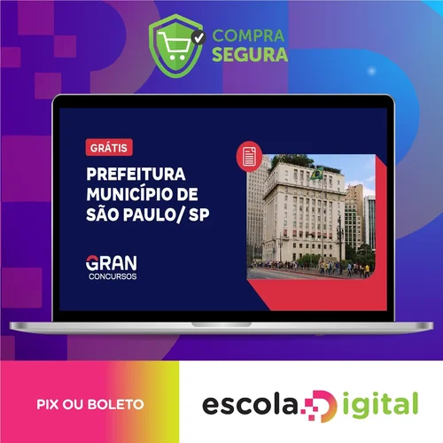 Prefeitura do Município de São Paulo, SP: Fiscal de Posturas Municipais (Pós-Edital) - Gran Cursos Online