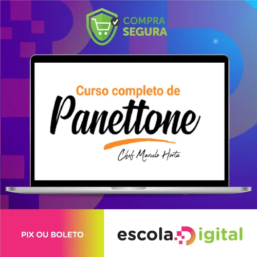 Curso Completo de Panetones - Marcelo Horta