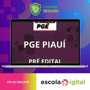 Pré Edital - PGE Piauí - Aprovação PGE