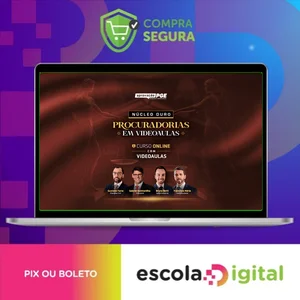 Procuradorias - Núcleo Duro em Vídeos Aulas - Aprovação PGE