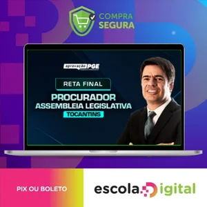 Reta Final - Assembleia Legislativa Tocantins - Aprovação PGE