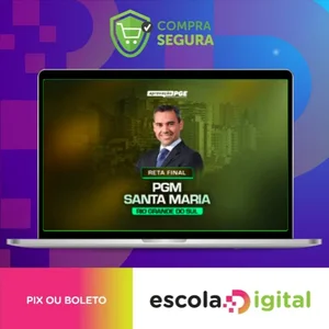 Reta Final - Procuradoria Geral do Município de Santa Maria - Aprovação PGE