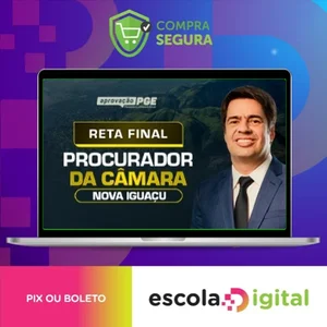 Reta Final - Procurador da Câmara de Nova Iguaçu - Aprovação PGE