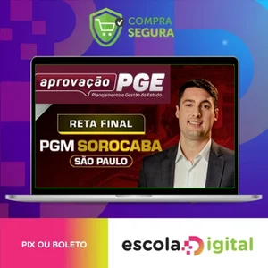 Reta Final - Procuradoria Geral do Município de Sorocaba - Aprovação PGE