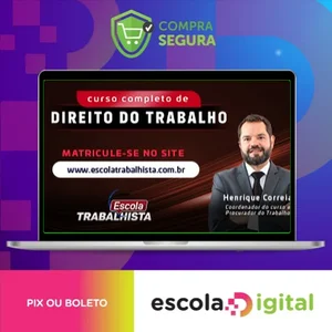 Curso Completo de Direito do Trabalho - Escola Trabalhista