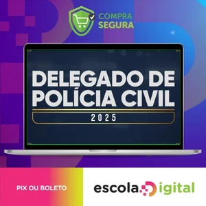 Delegado de Polícia Civil - SUPREMO
