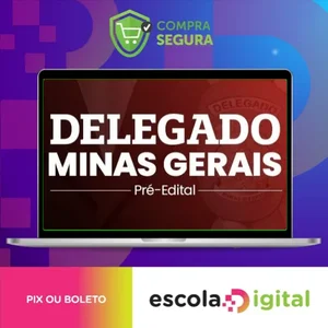 Delegado de Minas Gerais - Pré Edital - SUPREMO