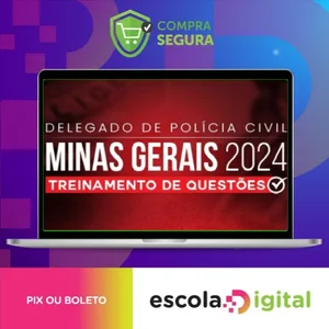 Delegado Minas Gerais - Treinamento de Questoes - SUPREMO
