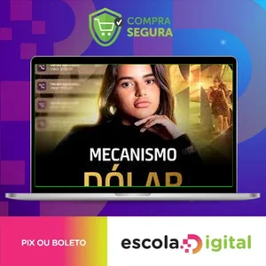 Mentoria Mecanismo Dólar - Daiane Cavalcante