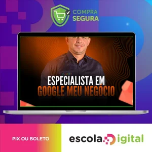 Especialista em Google Meu Negócio - Júnior Mafra