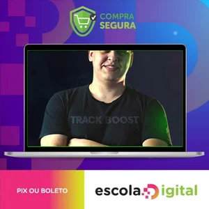 Trackboost - Traqueamento Avançado para Infoprodutos - Danilo Maia